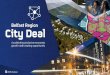 What is the Belfast Region City Deal? - Newcastle University The Belfast Region City Deal Ambition â€¢آ£1billion