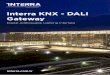 Interra KNX - DALI GatewayDigital Addressable Lighting Interface DALI It is part of the ZVEI-German association of elec-trical and electronics manufacturers in accordance with the