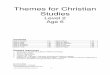 Themes for Christian Studies - Beacon Media 2.pdf · 2014-07-23 · Themes for Christian Studies Level 2 Age 6 Contents God is Creator 4 God is Pure 41 ... The Beginners Bible –