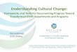 Understanding Cultural Change - Association of American ... · Transformed STEM Departments and Programs Pat Hutchings Linda Slakey . Our Plan •Overview of the Bay View Alliance