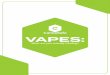 VAPES - CannaSafe LA · For the purpose of this study, cutting agents refer to chemicals added to vape cartridges that dilute the cannabis oil inside. The primary reason cutting agents