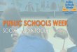 PUBLIC SCHOOLS WEEK - Learning First · 2019-03-11 · Supporting public schools today builds a stronger workforce of tomorrow. Let’s celebrate our amazing public schools March