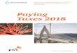 Paying Taxes 2018 - PwC...Paying Taxes 2018 shows that around the world and across many different taxes, technology is having a significant effect on the tax obligations of businesses