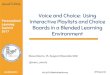 Voice and Choice: Using Interactive Playlists and … summit 2017...Voice and Choice: Using Interactive Playlists and Choice Boards in a Blended Learning Environment Steve Morris,
