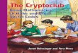 The Cryptoclub - Erica Schultzerica-schultz.com/design/books/Beissinger-sample.pdfUsing Mathematics to Make and Break Secret Codes A K Peters Wellesley, Massachusetts Janet Beissinger