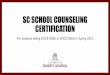 SC School Counseling certification...The registrar’s office processes all transcript requests and can be reached at 803-777-5555. Make sure to request your transcript after your