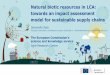 Natural biotic resources in LCA: towards an impact ... · Crenna E., Sozzo S., Sala S. (2018) Natural biotic resources in LCA: Towards an impact assessment model for sustainable supply