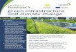 PERFECT factsheet 3 green infrastructure and climate change...future climate change. This means governments, local authorities, businesses and individuals need to adopt climate change