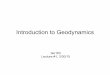 Introduction to Geodynamics - California Institute of ...web.gps. Introduction to Geodynamics Ge163
