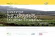 Online Course Forest Landscape Restoration in the Tropics · in the Tropics May 23 to July 3, 2016 Duration: 6 weeks ... Morris K. Jesup Professor of Silviculture and Forest Ecology
