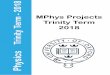 Physics€¦ · Introduction to MPhys Industrial Projects 7 Choosing your MPhys project 8 ... A&L09 Applying the principles of machine learning ... CMP20Preparation and physical properties