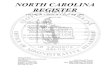 NORTH CAROLINA REGISTER...NORTH CAROLINA REGISTER VOLUME 31 ISSUE 20 Pages 1934 – 2062 April 17, 2017 I. EXECUTIVE ORDERS Executive Order No. 5 .....1934 – 1936 II. PROPOSED