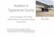 Aviation in Tippecanoe County•Air Commerce Act of 1926 established new aviation safety standards. •In 1928 the Frankfurt Aero Club was the largest in the world! •Almost every