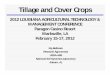 Tillage and Cover Crops - laca1.org · Tillage and Cover Crops 2012 LOUISIANA AGRICULTURAL TECHNOLOGY & MANAGEMENT CONFERENCE Paragon Casino Resort Marksville, LA February 15-17,