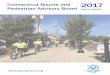 Connecticut Bicycle and 2017 Pedestrian Advisory Board ... · final Statewide Bicycle and Pedestrian Plan is expected early 2018. 2017 Connecticut Bicycle and Pedestrian Transportation