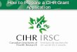 How to Prepare a CIHR Grant Application to...– C. Findlay (Ottawa). Environmental and Socio-Cultural Determinants of Diabetes in Aboriginal People and Incorporation of Traditional