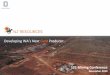 Developing WA’s Next Gold Producer… · Developing WA’s Next Gold Producer… 1. Executive Summary. Alt Resources: Highly active WA gold exploration and development Company