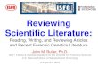 Reviewing Scientific Literature - Strbase · Requirement for Literature Review 5.1.3.2. The laboratory shall have a program approved by the technical leader for the annual review