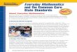 Everyday Mathematics and the Common Core State …...Everyday Mathematics ® and the Common Core State Standards About Everyday MathematicsEveryday Mathematics was developed by the