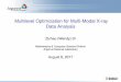 Multilevel Optimization for Multi-Modal X-ray Data Analysis · 2017-08-25 · Multilevel Optimization for Multi-Modal X-ray Data Analysis Zichao (Wendy) Di ... Mathematical Model