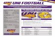 UNI FOOTBALL FIGHT - Amazon S3€¦ · • UNI (2-2) hosts Western Illinois (3-1) for Homecoming at 4 p.m. CT on Saturday. • UNI has won five out of the last six meetings against