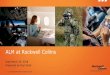 ALM at Rockwell Collins - polytechnic.purdue.edu · Our ALM is Actually Two Environments “ALM-lite” is for non-product development – Preceded full ALM by a year; whet engineering’s
