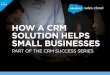 How a CRM Solution Helps Small Business...Today’s sales reps really need to know their leads, and a CRM solution like Salesforce can help. Contact Management CRM lets you do much