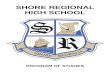 PROGRAM OF STUDIES - Shore Regional High School€¦  · Web viewprogram of studies The Program of Studies at Shore Regional High School reflects a broad curriculum, which includes