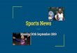 Sports News - Amazon Web Servicessmartfile.s3.amazonaws.com/.../uploads/2019/09/Sports-News-30_0… · Badminton team trials all years (boys & girls) Tuesday 1st October after school