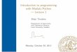Introduction to programming with Matlab/Python Lecture 1€¦ · Introduction to programming with Matlab/Python | Lecture 1 Brian Thorsbro Department of Astronomy and Theoretical