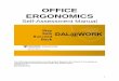 OFFICE ERGONOMICS - Dalhousie University · OFFICE ERGONOMICS Self-Assessment Manual ... Angle: Monitor should be placed back at an angle of 10-20 degrees. Set-up of dual monitors