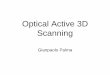 3D Scanning Instruments€¦ · Recap Multi-View Stereo Reconstruction • Advantages • Cheap (no scanning device needed), fast tech evolution • Good flexibility (both small and