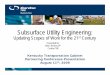 Subsurface Utility Engineering - Home | KYTC Presentation... · Subsurface Utility Engineering: Updating Scopes of Work for the 21st Century Presented by: Bob Clemens,VP Cardno TBE
