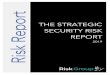 The Strategic Security Risks Report 2019 - Risk Group · THE STRATEGIC SECURITY RISK REPORT RISK GROUP 2 Contents About Risk Group 4 The Top 10 Strategic Security Risks Facing Humanity
