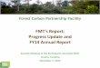 Progress Update and FY14 Annual Report€¦ · 5 Reporting on selected impacts Examples FCPF learning and experience that has fed into UNFCCC REDD+ decisions [related to impact 1]: