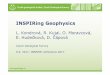 INSPIRing Geophysics - Infrastructure for Spatial ... · 1 INSPIRing Geophysics L.Kondrová, R. Kujal, O. Moravcová, E. Hudečková, D. Čápová Czech Geological Survey 6.9. 2017,