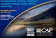 PLANNING’FORCENTRAL’ARIZONA’S’ …...PLANNING’FORCENTRAL’ARIZONA’S’ LOOMING’AGRICULTURAL’WATER SHORTAGE’’! 2017 WRRC Conference March 28, 2017 Katosha Nakai