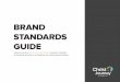 BRAND STANDARDS GUIDE...BRAND STANDARDS GUIDE 90% of all communication is nonverbal and we process images 60,000 times faster than text alone. At Christ Journey Church, our brand is