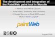The development and integration of the PaintWeb paint tool ...mihai.sucan.ro/paintweb/lvle2009/presentation_en.pdf · GSOC was an experience from which I learned lots of new things
