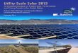 Utility-Scale Solar 2013 · Utility-Scale Solar 2013 An Empirical Analysis of Project Cost, ... or concentrating solar power (“CSP” or solar thermal) project larger than 5 MW