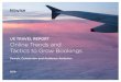 US TRAVEL REPORT Online Trends and Tactics to …...Travel Report 2019 - US | 5 INDUSTRY TREND Travel tourism has grown at a healthy rate online. The top 150 players rose +6.4% YoY