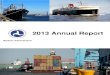 2013 Annual Report - Maritime Administration · 2013 Annual Report . Maritime Administration . Maritime Administration at a Glance . Established: ... January 2013 MARAD received 23