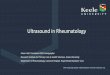 Ultrasound in Rheumatology - Promoting Ultrasound for ... · Musculoskeletal ultrasound including definitions for ultrasonographic pathology. J Rheumatol . 2005 ; 32 : 2485 –7 