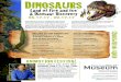 DINOSAURS · 2019-12-04 · DINOSAURS Land of Fire and Ice & Dinosaur Discovery 06.17.17 - 09.17.17 Travel back in time to explore the age of the dinosaurs! Encounter unfamiliar landscapes,