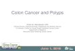 Colon Cancer and Polyps - NYSGE of DDW Spring Course/2019 Presentation PDFs/Mendelsohn...Colon Cancer and Polyps Robin B. Mendelsohn MD Clinical Director, Gastroenterology, Hepatology