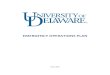 EMERGENCY OPERATIONS PLAN - University of Delaware · 2020-02-04 · Emergency Operations Office Plan of Campus and Public Safety 8 - Preparedness Responsibilities The Plan acknowledges