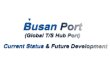 Busan - 4 CNTR Terminal Operators 8m TEU Capacity 20 berths New Port ... Laem Chabang Laem Chabang Laem