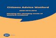 AGM 2015-2016 Meeting the changing needs of Watford residents · AGM 2015-2016 Meeting the changing needs of Watford residents . 2 Our Aims and Principles The Citizens Advice Service