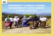 COMMUNITY CLIMATE CHANGE VULNERABILITY ASSESSMENTassets.panda.org/downloads/climate_change_vulnerability_assessm… · piloting Reduced Emmissions from Deforestation and forest Degradation