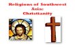 Religions of Southwest Asia: Christianity...Jesus was the founder •Abraham –founder of Judaism –Hebrews come from Abraham & his grandson Jacob –Jesus was Hebrew •Roman Emperor